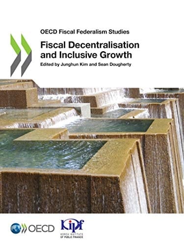 Fiscal Decentralisation and Inclusive Growth