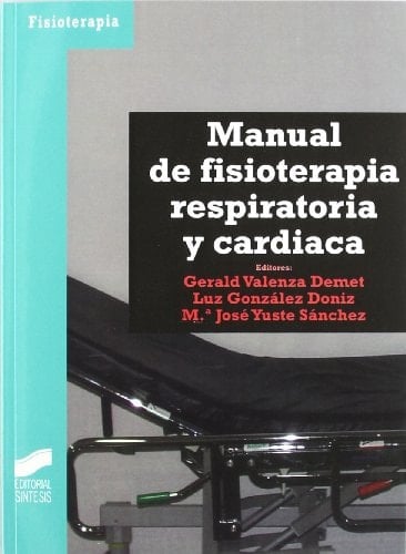Manual de fisioterapia respiratoria y cardiaca