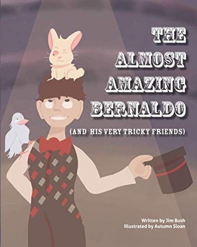 The Almost Amazing Bernaldo (and his Very Tricky Friends): How a dove and a rabbit turned the tables on their magician.