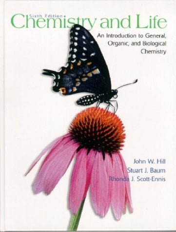 Chemistry and Life An Introduction to General, Organic, and Biological Chemistry