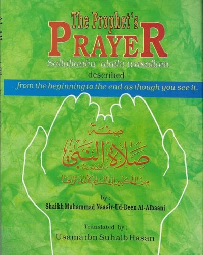 The Salah The Prophet's Prayer Described