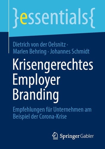 Krisengerechtes Employer Branding Empfehlungen für Unternehmen am Beispiel der Corona-Krise