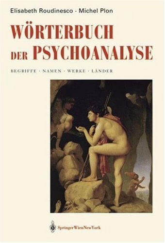 Wörterbuch der Psychoanalyse Namen, Länder, Werke, Begriffe