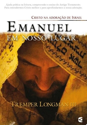 Emanuel em nosso lugar Cristo na adoração de Israel