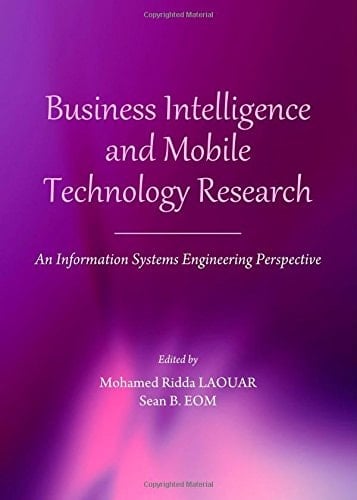 Business Intelligence and Mobile Technology Research An Information Systems Engineering Perspective