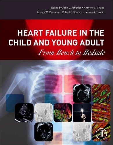 Heart Failure in the Child and Young Adult From Bench to Bedside