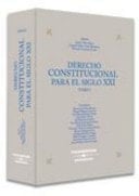 Derecho constitucional para el siglo XXI actas del VIII Congreso Iberoamericano de Derecho Constitucional