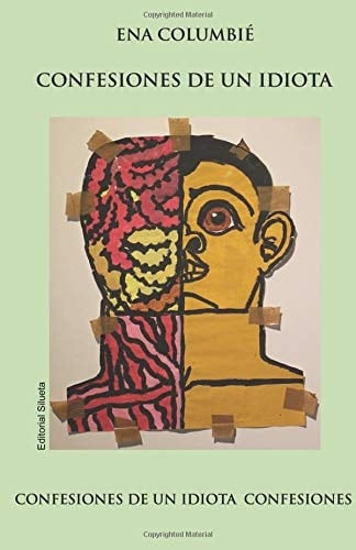 Confesiones de un Idiota