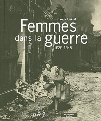 Femmes dans la guerre, 1939-1945