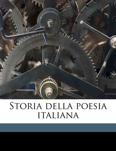 Storia Della Poesia Italiana (Italian Edition)