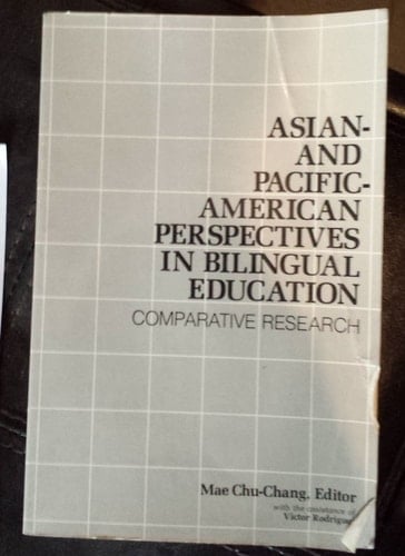Asian- and Pacific-American Perspectives in Bilingual Education Comparative Research