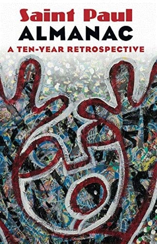 Ten-Year Retrospective Saint Paul Almanac A Ten Year Retrospective