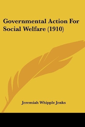 Governmental Action For Social Welfare (1910)
