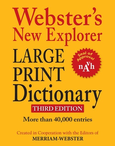 Webster's New Explorer Large Print Dictionary