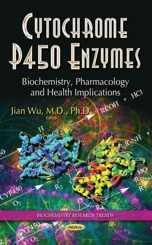 Cytochrome P450 Enzymes Biochemistry, Pharmacology and Health Implications
