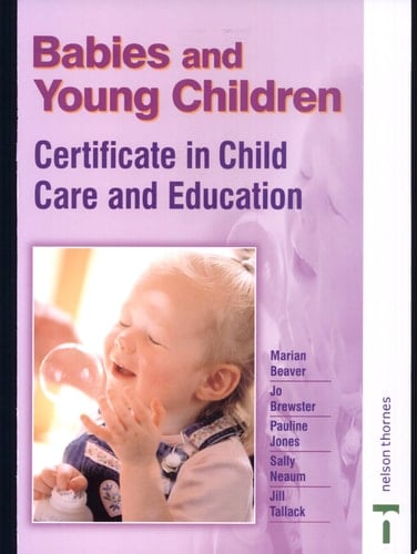 Babies and Young Children Certificate in Child Care and Education