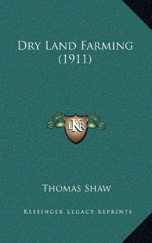 Dry Land Farming (1911)
