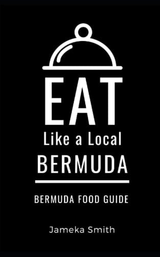Eat Like a Local- Bermuda Bermuda Food Guide