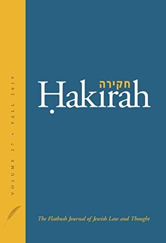 Hakirah: The Flatbush Journal of Jewish Law and Thought: (Volume 27)