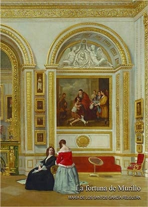La fortuna de Murillo (1682-1900)
