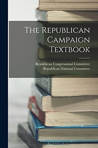 The Republican Campaign Textbook