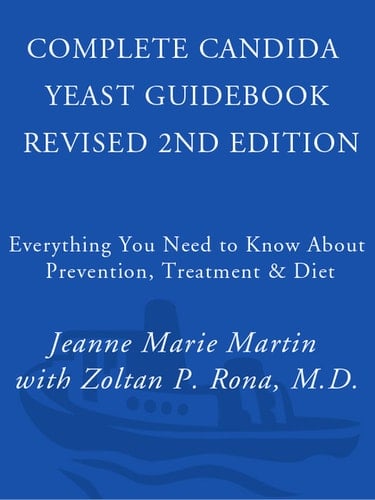Complete Candida Yeast Guidebook, Revised 2nd Edition