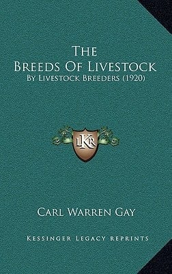 The Breeds Of Livestock: By Livestock Breeders (1920)