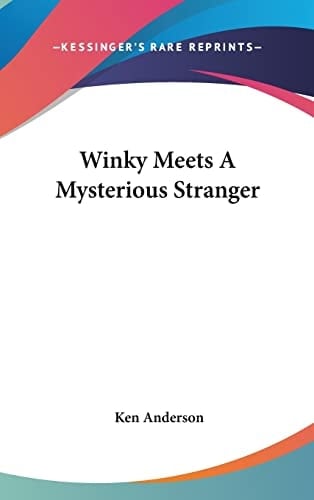 Winky Meets A Mysterious Stranger