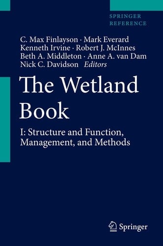 The Wetland Book I: Structure and Function, Management, and Methods