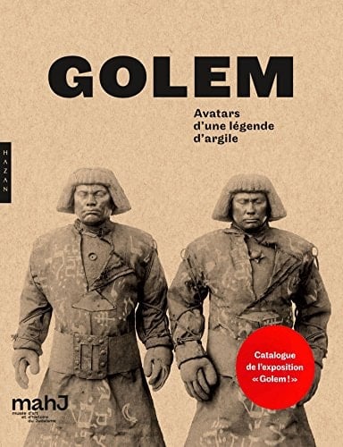 Golem avatars d'une légende d'argile