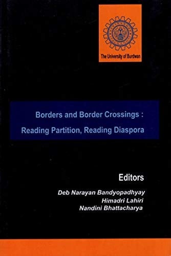 Borders and Border Crossings Reading Partition, Reading Diaspora