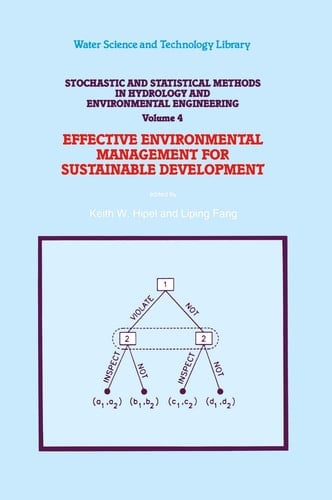 Stochastic and Statistical Methods in Hydrology and Environmental Engineering Volume 4: Effective Environmental Management for Sustainable Development