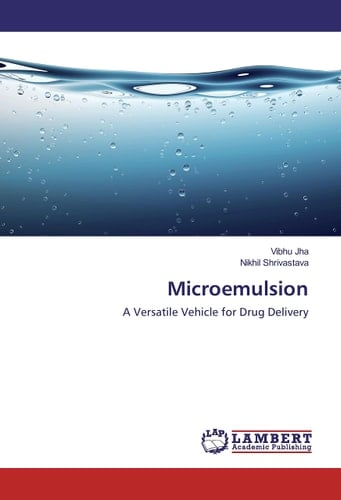 Microemulsion A Versatile Vehicle for Drug Delivery