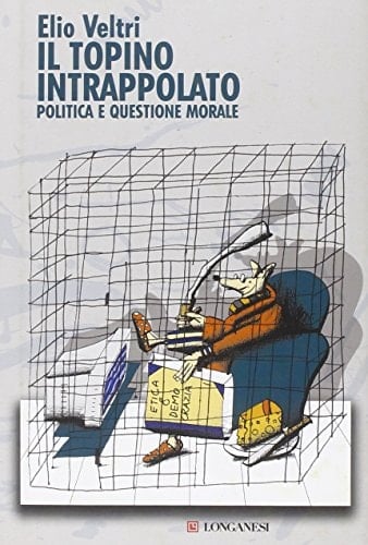 Il topino intrappolato politica e questione morale