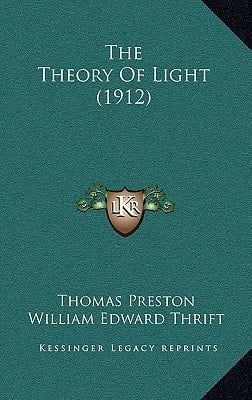 The Theory Of Light (1912)
