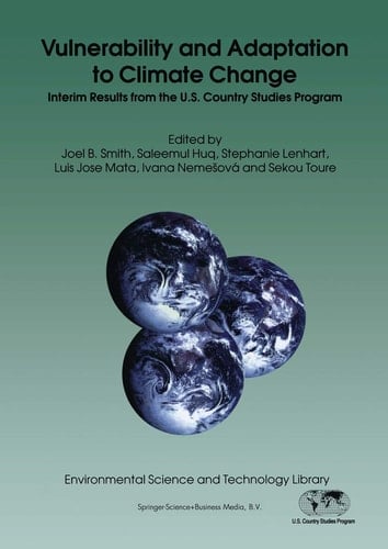 Vulnerability and Adaptation to Climate Change Interim Results from the U.S. Country Studies Program