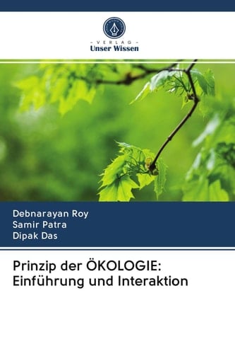Prinzip der ÖKOLOGIE: Einführung und Interaktion (German Edition)