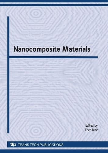 Nanocomposite Materials Selected, Peer Reviewed Papers from 2008 EMRS Symposium F: Nanocomposite Materials in Warsaw in September 2008