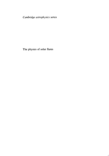 The Physics of Solar Flares