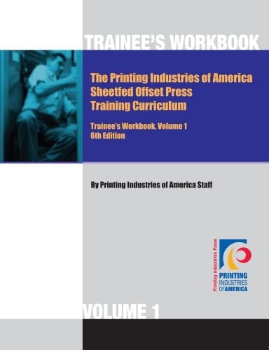 Sheetfed Offset Press Training Program Trainee's Workbook