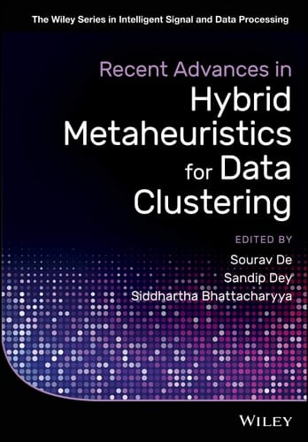 Recent Advances in Hybrid Metaheuristics for Data Clustering