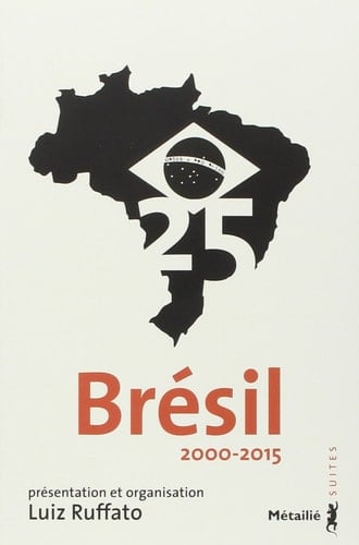 Brésil 25 2000-2015