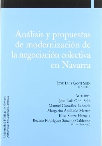 Análisis y propuestas de modernización de la negociación colectiva en Navarra