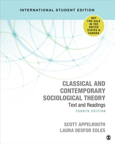 Classical and Contemporary Sociological Theory Text and Readings