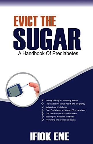 Evict the Sugar A Handbook of Prediabetes