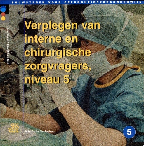 Verplegen van interne en chirurgische zorgvragers Niveau 5