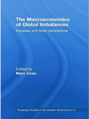 The Macroeconomics of Global Imbalances European and Asian Perspectives