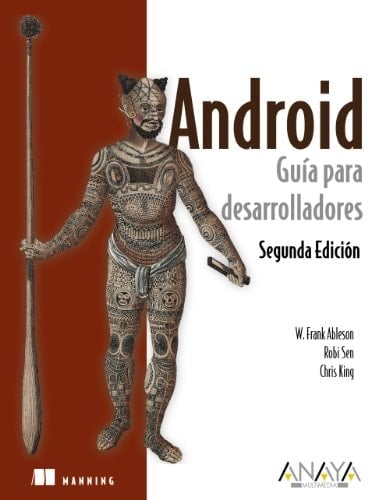 Android. Guía para desarrolladores (Segunda Edición)