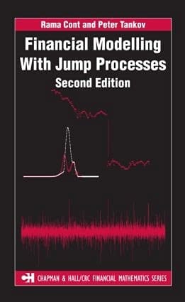 Financial Modelling with Jump Processes, Second Edition