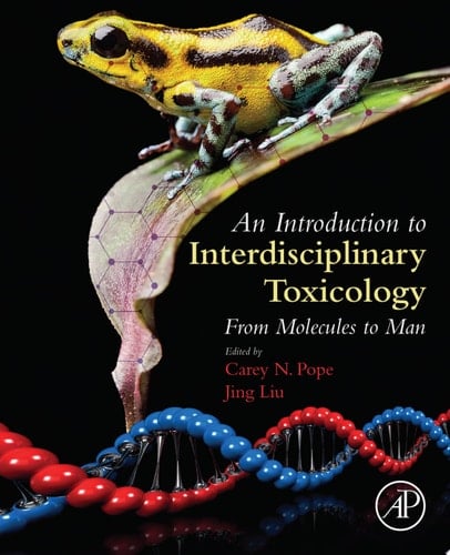 An Introduction to Interdisciplinary Toxicology